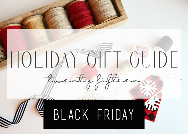 holiday gift guide 2015 black friday