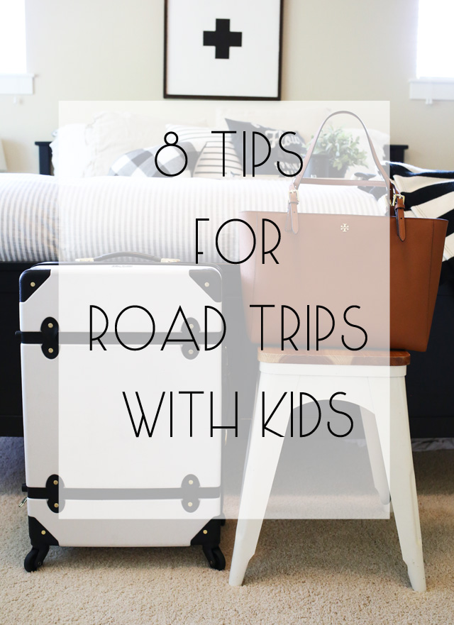 8 TIPS FOR road trips with kids